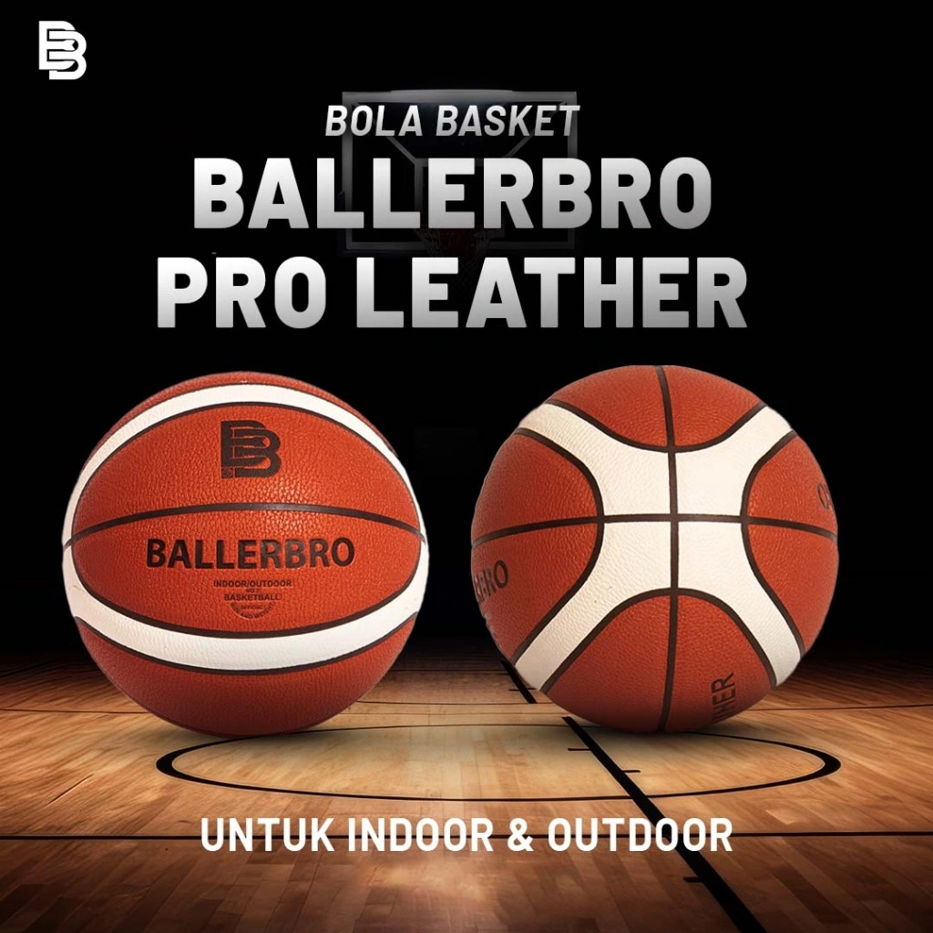 BOLA BASKET BALLERBRO PL Series (Pro Leather) PL6 & PL7 | BOLA BASKET OUTDOOR | BOLA BASKET SIZE 6 | BOLA BASKET SIZE 7 | BOLA BASKET KULIT