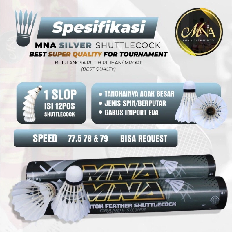 MNA SHUTTLECOCK GRANDE SILVER