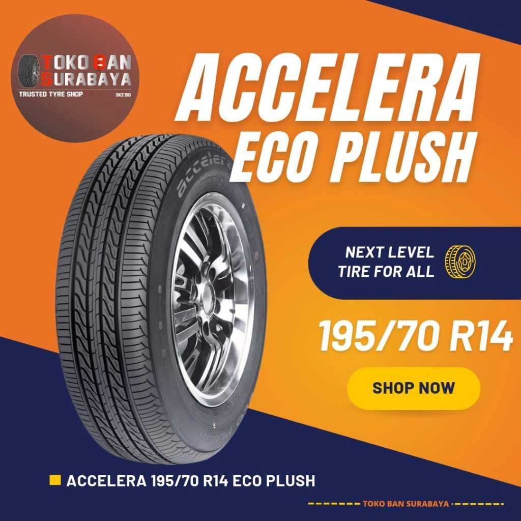 ban mobil Accelera 195/70 R14 19570R14 19570 R14 195/70R14 195/70/14 R14 R 14 Eco Plush