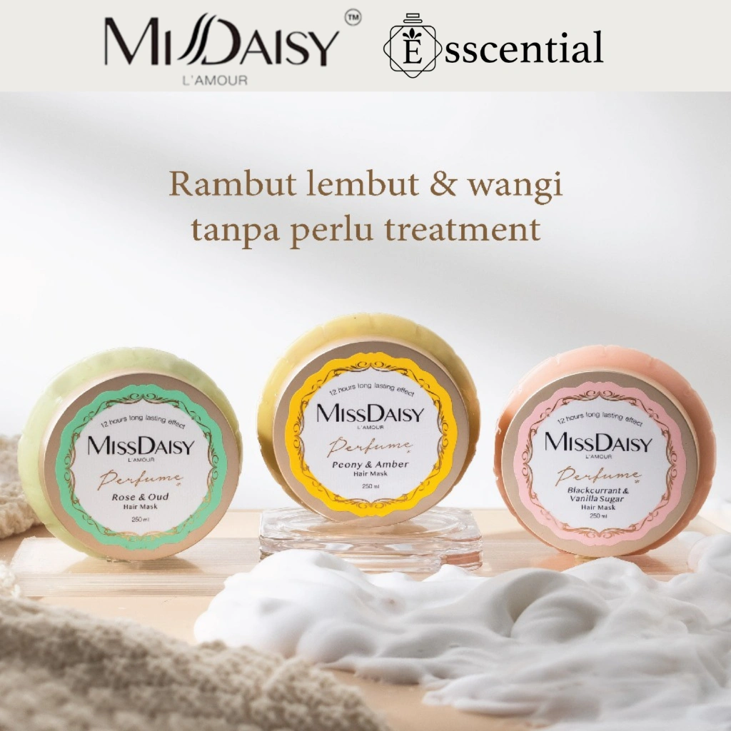 MISS DAISY French Perfume Hair mask Rambut Halus Anti Lepek | Wangi Tahan Lama | Shea Butter & Argan BPOM