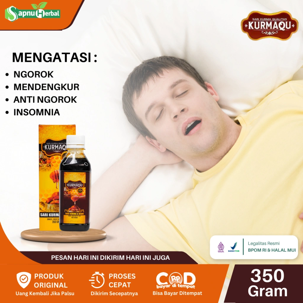 Obat Mendengkur Keras Ngorok Saat Tidur Anti Ngorok Anti Mendengkur Penghilang Ngorok Permanen Insomia Sulit Tidur Ngorok Saat Tidur Mendengkur Hilangkan Kebiasaan Ngorok Stop Dengkuran Penghilang Ngorok Kurmaqu Sari Kurma