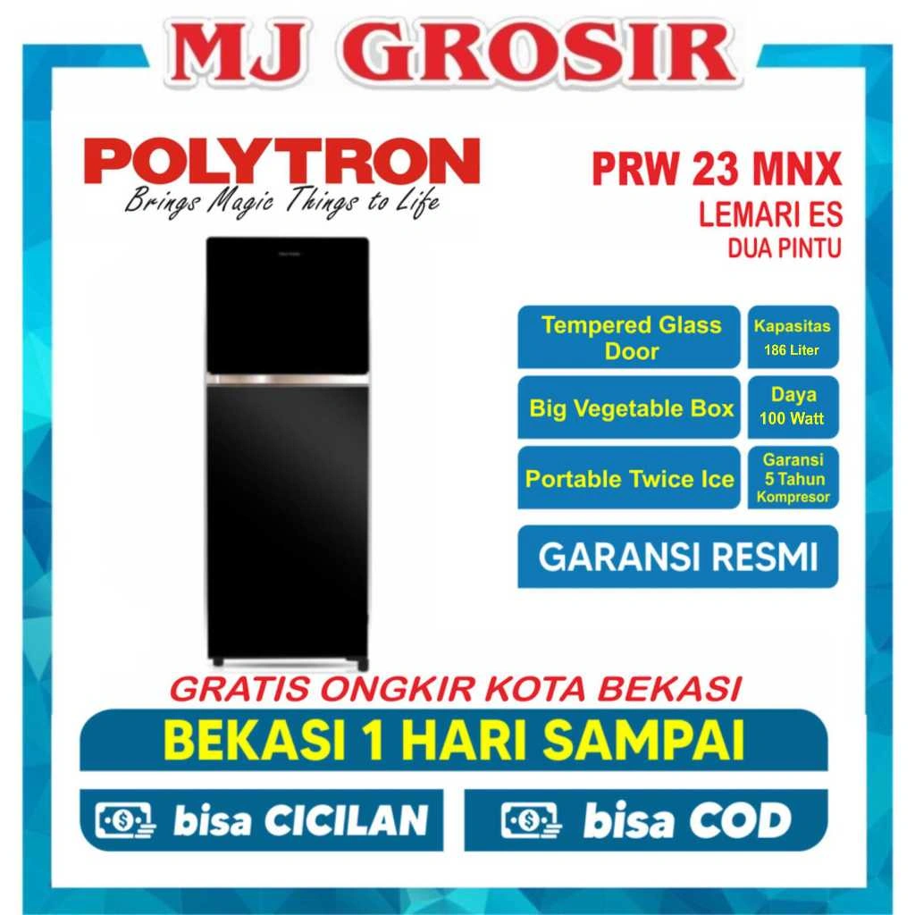 KULKAS POLYTRON PRM 23 MNX / AQRD 285 CBP DS / SK V 235 ABB / PRB 200 Y LEMARI ES 2 PINTU TEMPERED GLASS