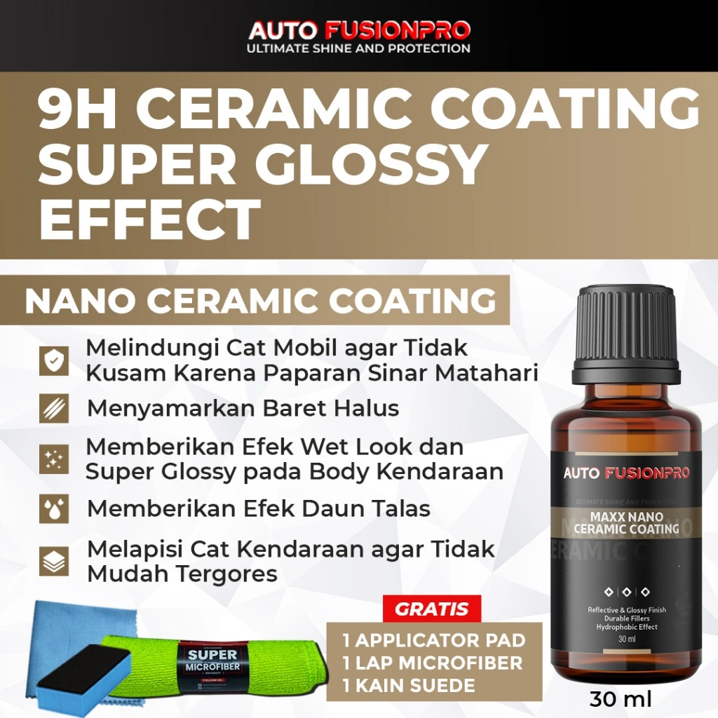 Nano Ceramic Coating - Paket Detailing Real Ceramic Coating 9H - Pengkilap Body Mobil - AUTO FUSIONPRO