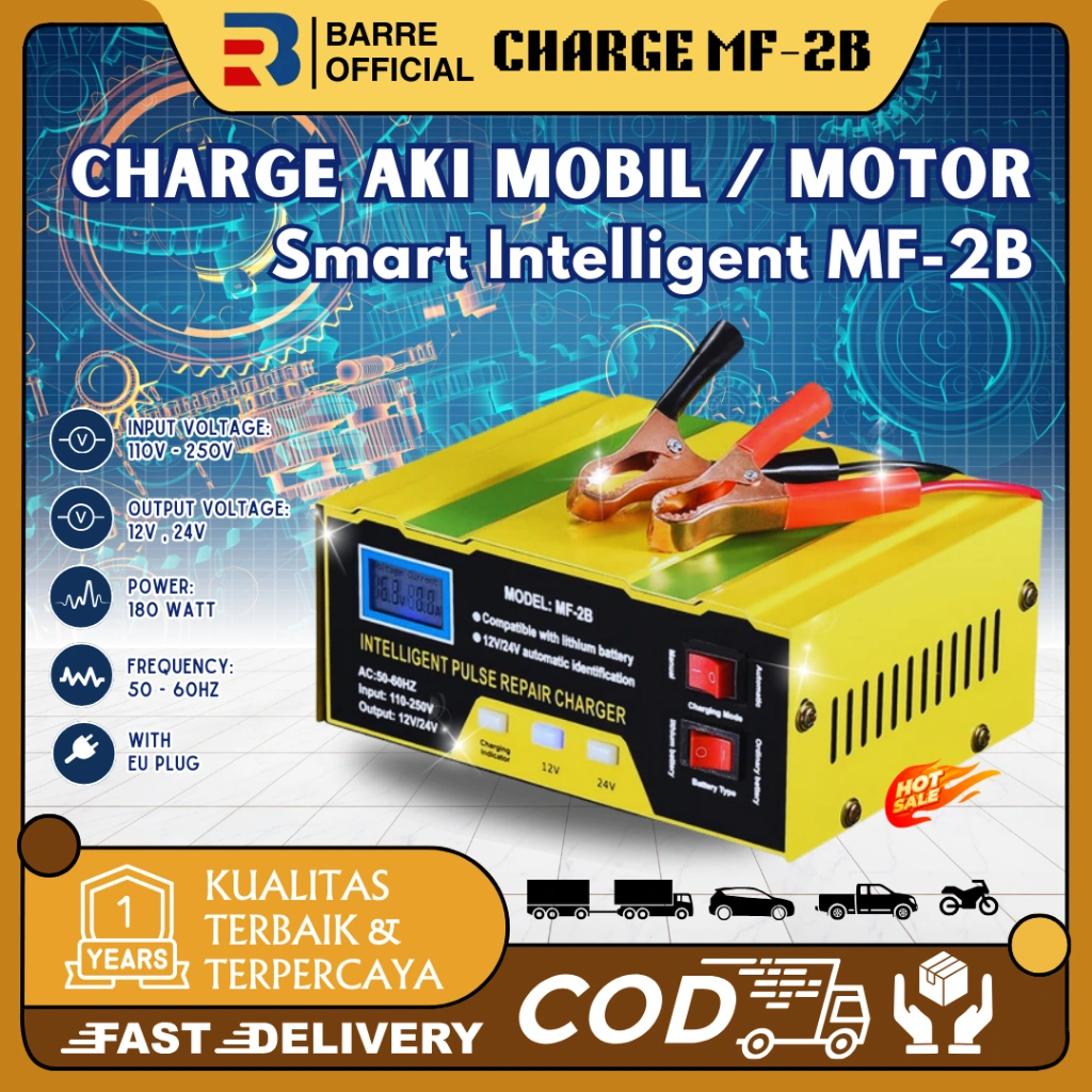 BARRE 12v 24v Charger Aki MF-2B Mobil Motor Truck Kapal Elektrik Otomatis  6-105ah 180W