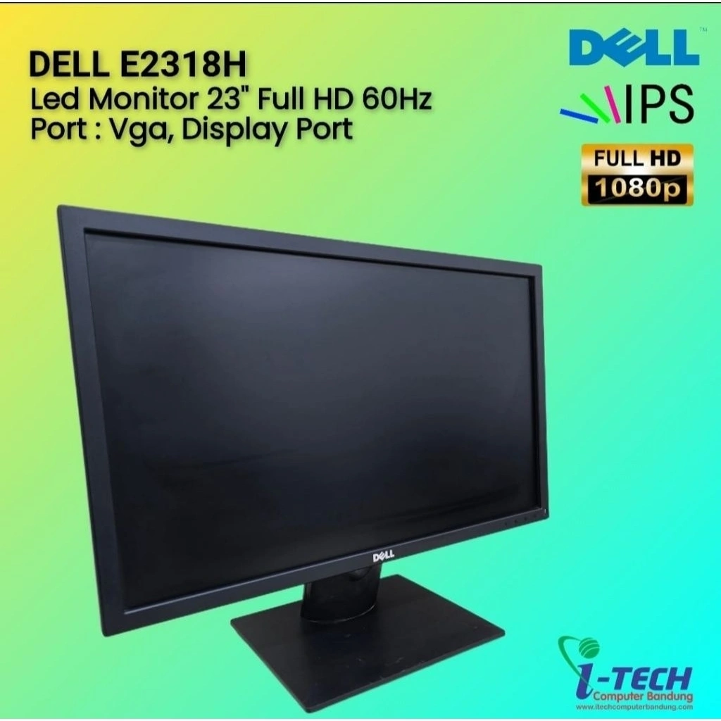 MONITOR DELL E2318H 23INCH IPS FHD | MONITOR DELL E2016H 20 INCH IPS HD