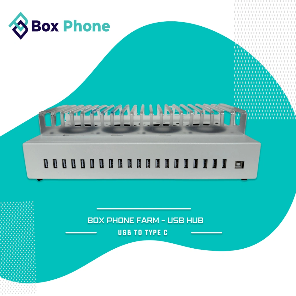 Box Phone Farm - Phone Hub