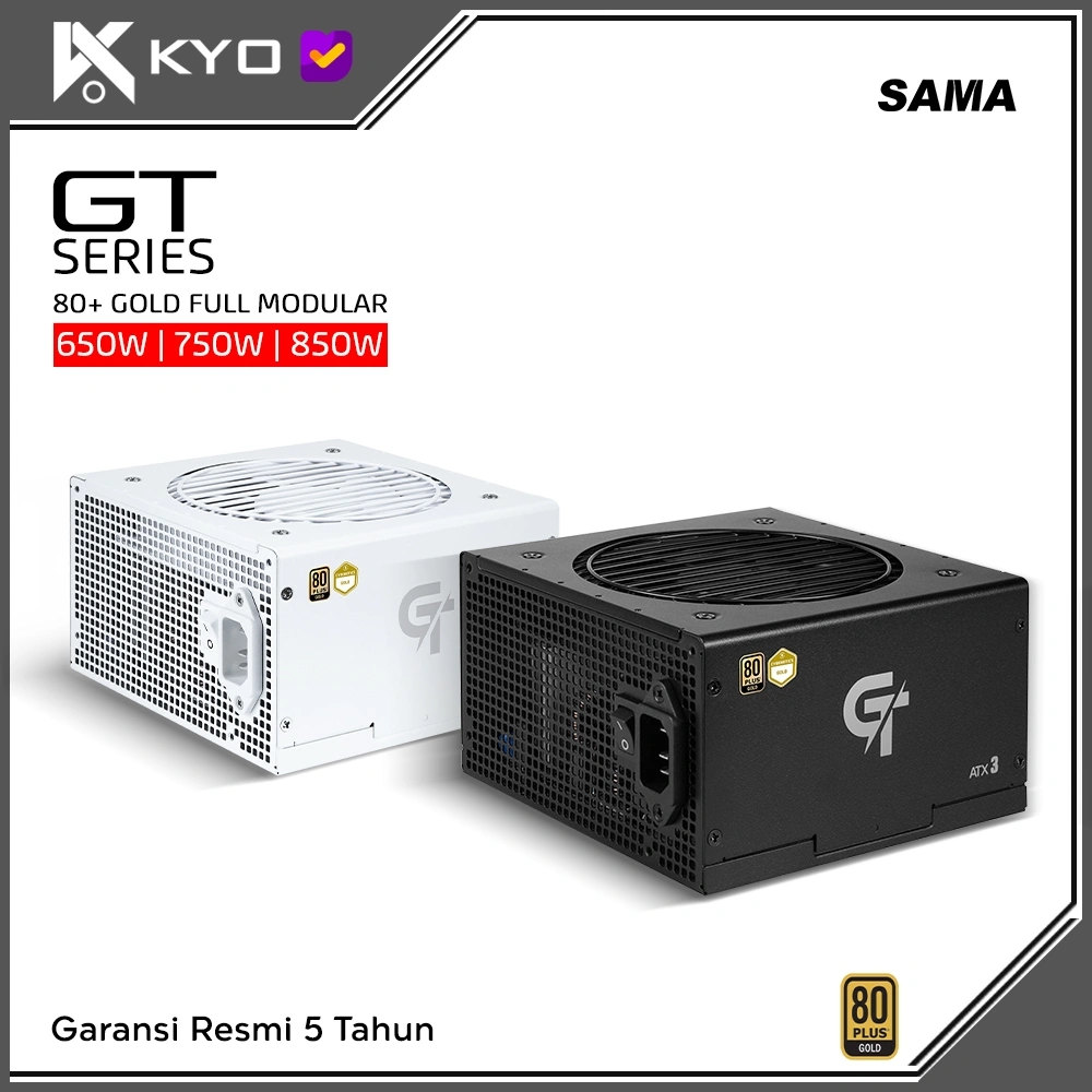 PSU KYO SAMA GT Series ATX 3.1 PCIe 5.1 650W / 750W / 850W 80 Plus GOLD Full Modular Japan Capacitor