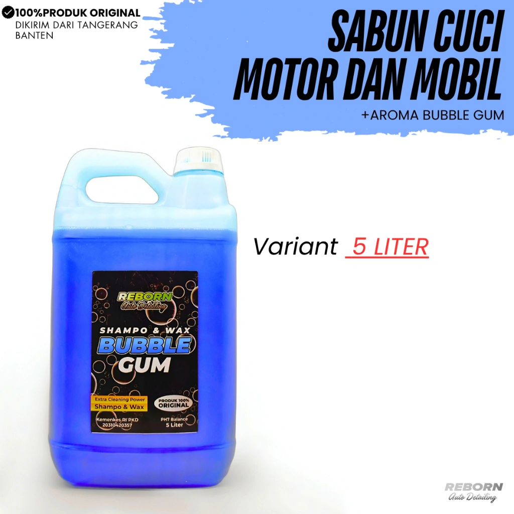 REBORN | Shampo & Wax Bubble Gum 5 LITER | Shampoo Sabun Mobil dan Motor Car
