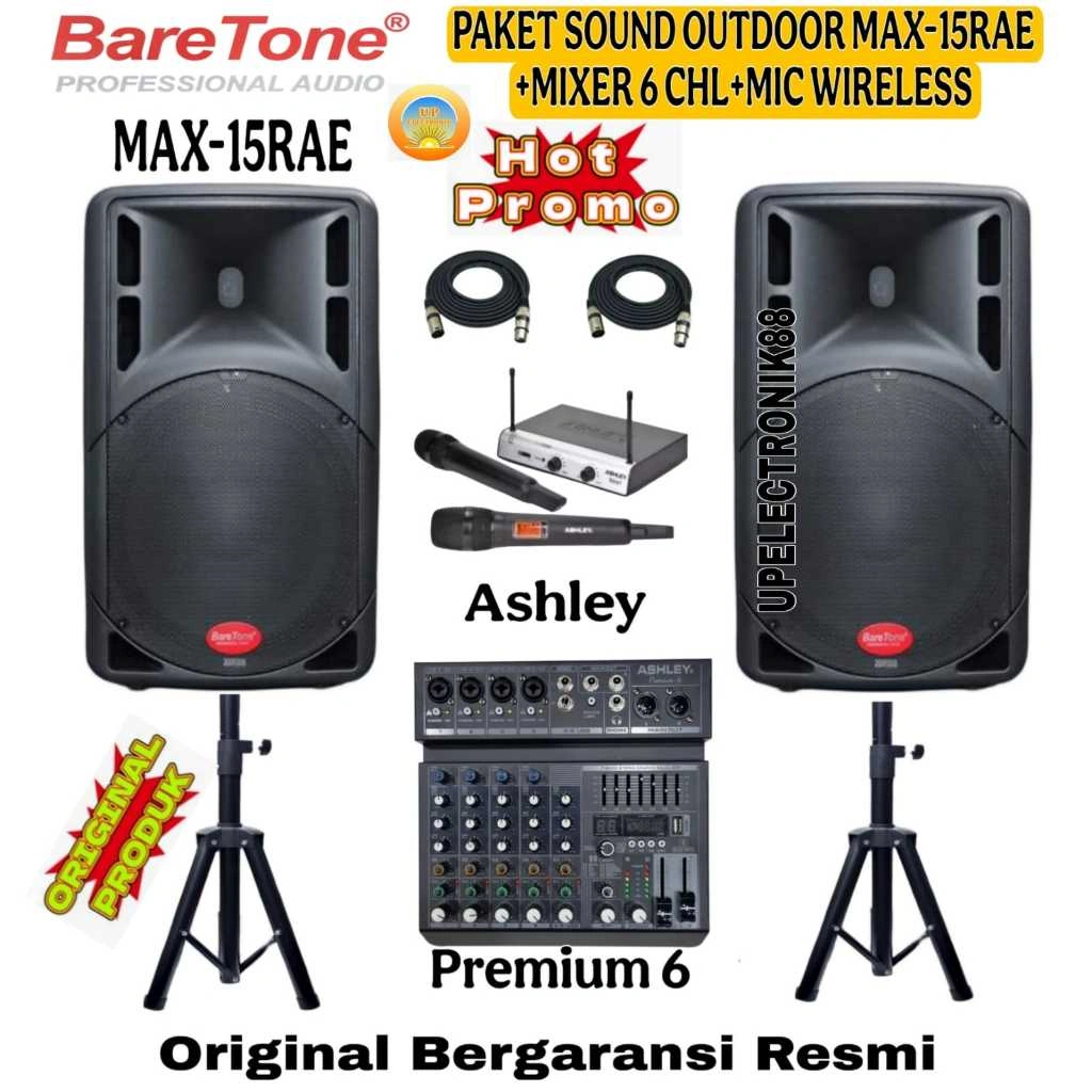 Paket Sound System Speaker Aktif 15 Inch Baretone MAX15RAE+Mixer Ashley 6 Channel+1 Set Mic Wireless Ashley Original