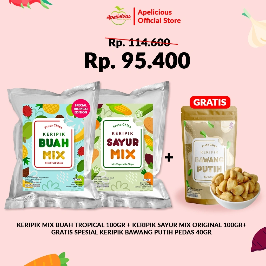 APELICIOUS [GRATIS KERIPIK BAWANG PUTIH] MIX KERIPIK SAYUR ORI + MIX KERIPIK BUAH TROPIS