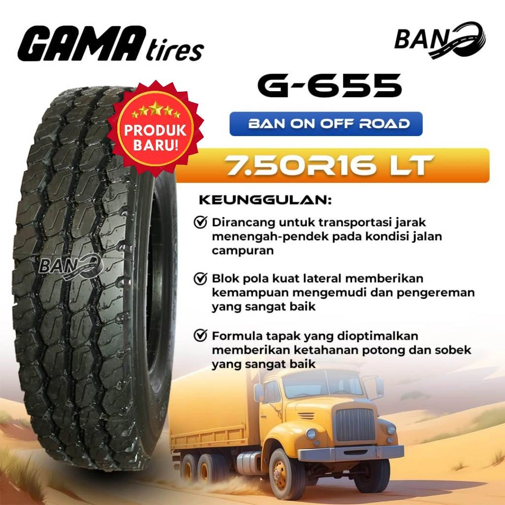 Ban Truk Gama Tires G655 7.50 R16/Ban Truk Radial Uk 7.50 R16 LT