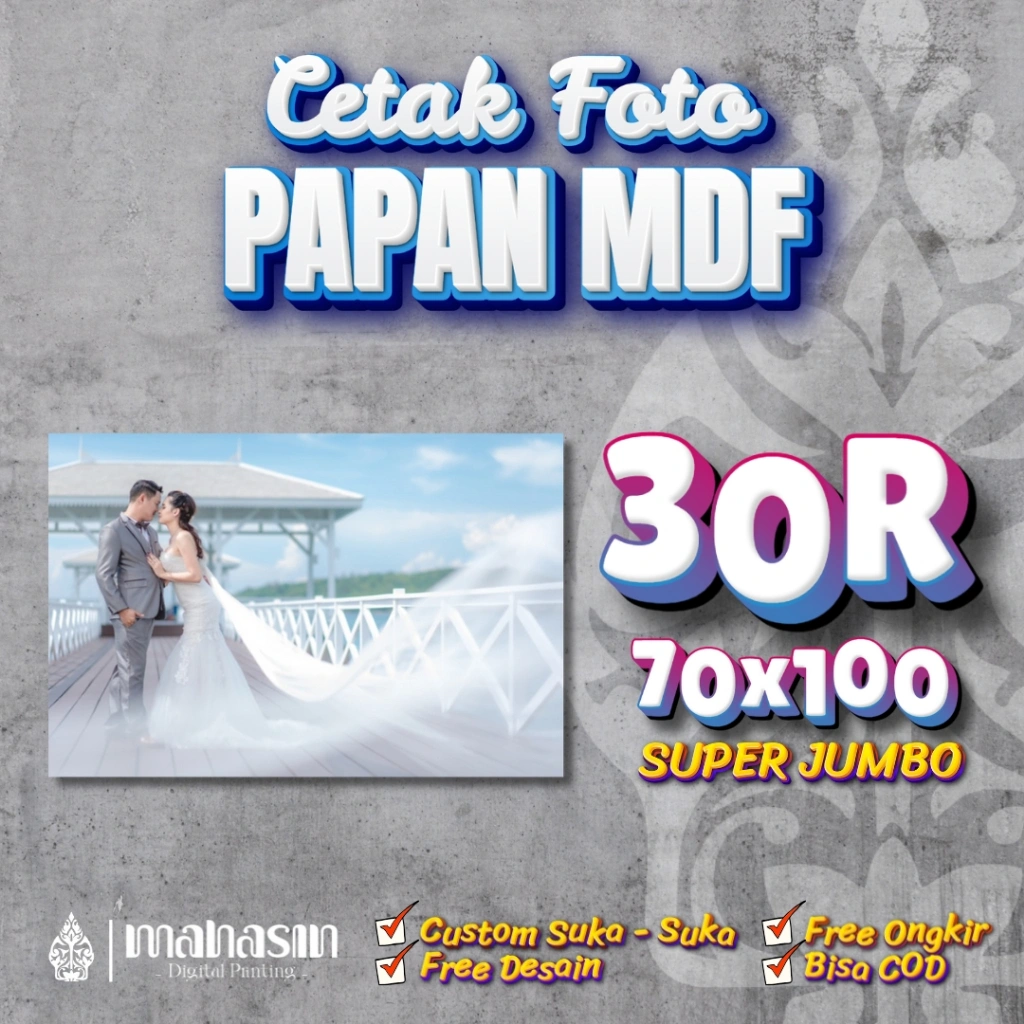 CETAK FOTO MEDIA PAPAN MDF PREMIUM FULL HD 30R 70x100 FREE EDITING BUY 3 GET 1 EXTRA JUMBO