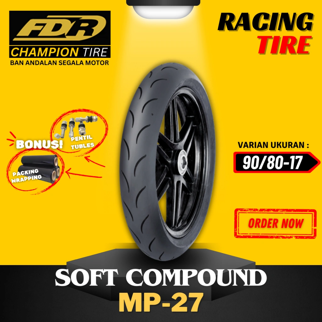 [READY COD] BAN FDR SOFT COMP SPORT MP27 ( 90/80-17 & 90/80-14 ) / BAN RACING FDR MP27 TUBLES / SOFT COMPOUND MP27 R46 / MAR1