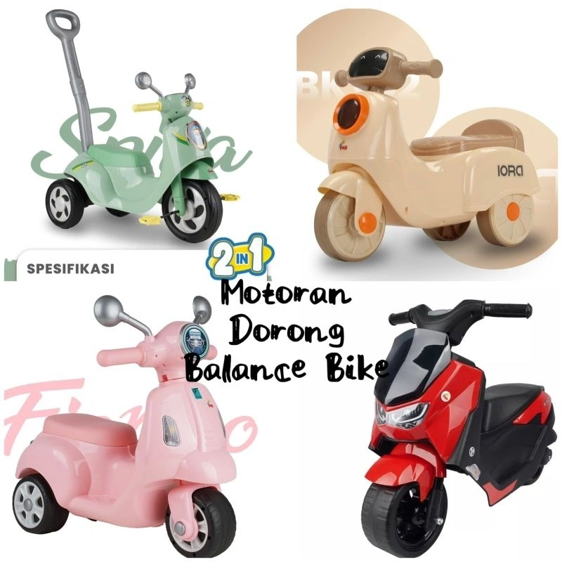 BALANCE BIKE ANAK MOTOR VESPA KAKI / DAYUNG TOLOCAR PMB RAID K613 / K615 CBR / K611 SCOOPY / K612 PCX/ F105 FIORINO / TM15 Vespa /MAINAN ANAK RIDE ON SEPEDA KESEIMBANGAN IORA BK02 / BK03