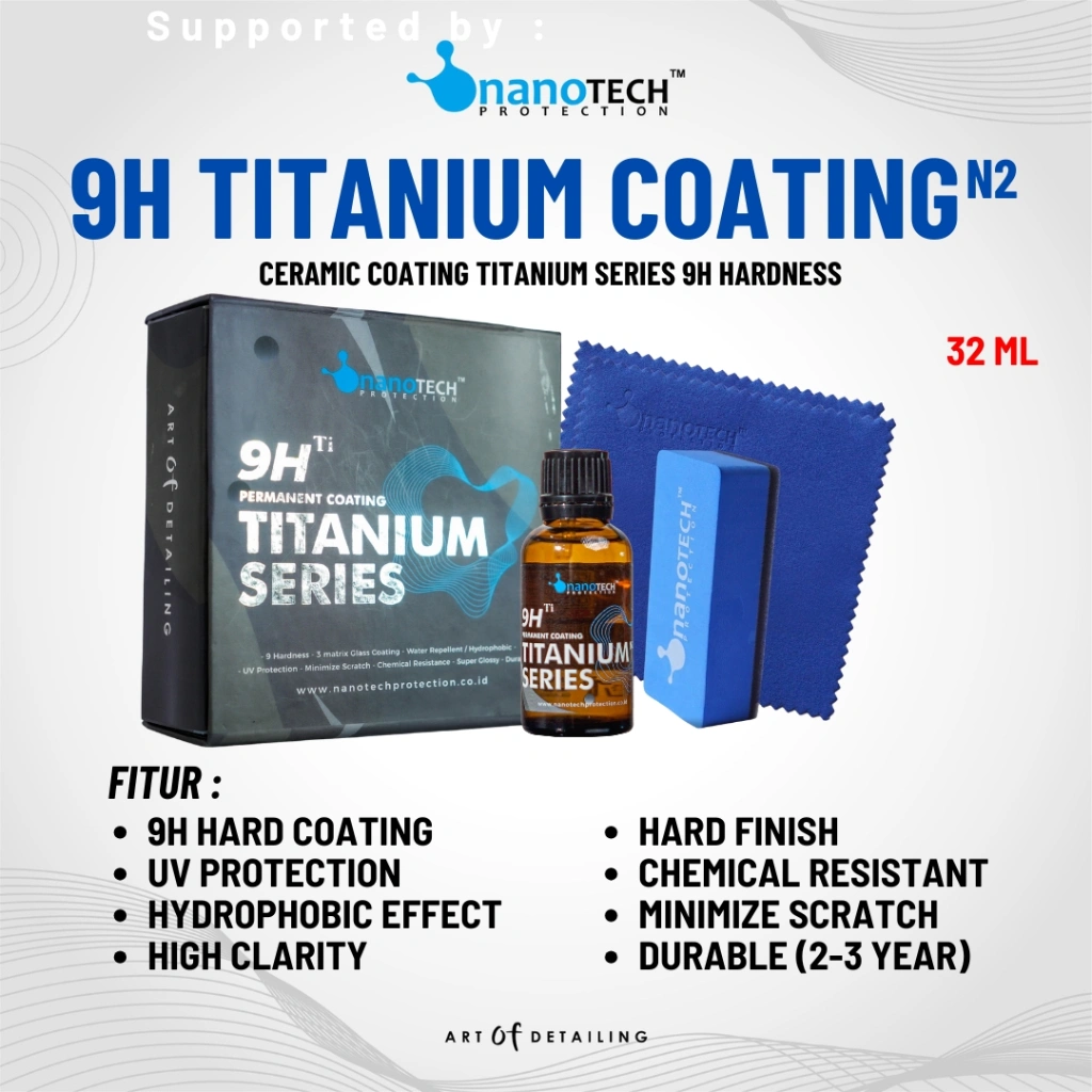 NANO CERAMIC COATING 9H TITANIUM SERIES - nanoTECH PROTECTION - Paint Protection - Permanent Coating - Pengkilap Cat Mobil - Auto Detailing - Pengkilap Cat Efek Daun Talas - Pengkilap Mobil Anti Air - Pengkilap Motor - Hard Coat - Coating Anti Baret