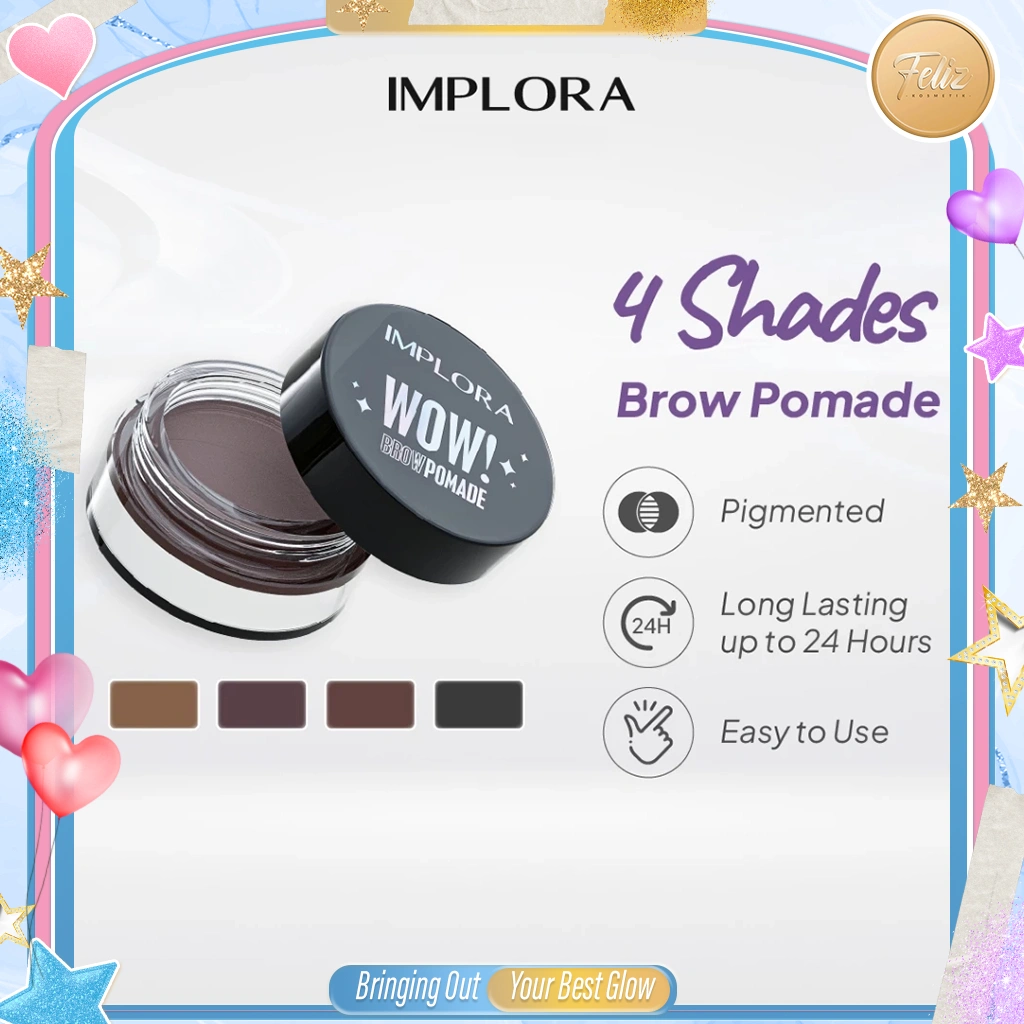 * FELIZ * IMPLORA Wow Brow Pomade