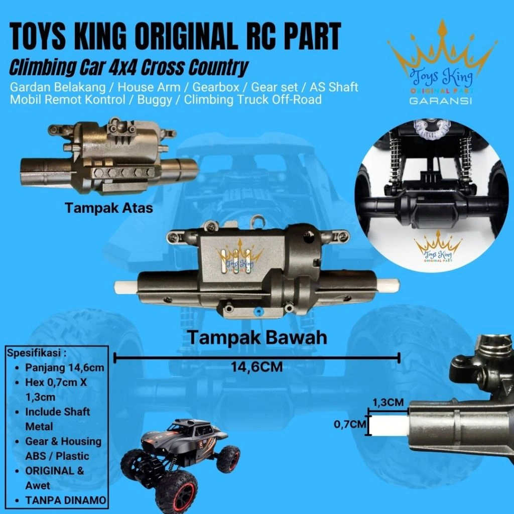 Gardan Belakang / House Arm / Gearbox / Gear Set / AS Shaft RC CLIMBING CROSS COUNTRY WATER SPRAY CAR 1:14 OFFROAD 4WD Mobil Remote Control Efek Asap TOY KING ORIGINAL PART