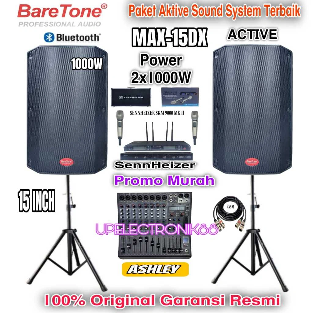 Paket Sound System Speaker Aktif 15 Inch Baretone MAX15DX RMS 1000Watt Original+Mixer Ashley 8 Channel+Mic Wireless Sennheiser