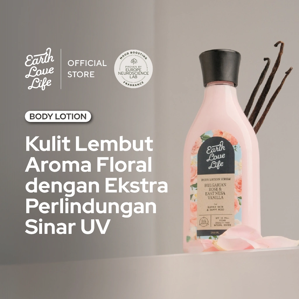 Earth Love Life Bulgarian Rose & East Nusa Vanilla Body Lotion 250 ml Body Serum | Lotion Wangi | Lotion Melembapkan | Lotion Kulit Sensitif | Lotion MenCerahkan | SPF | Alergi | Lotion Cerah | Lotion Premium