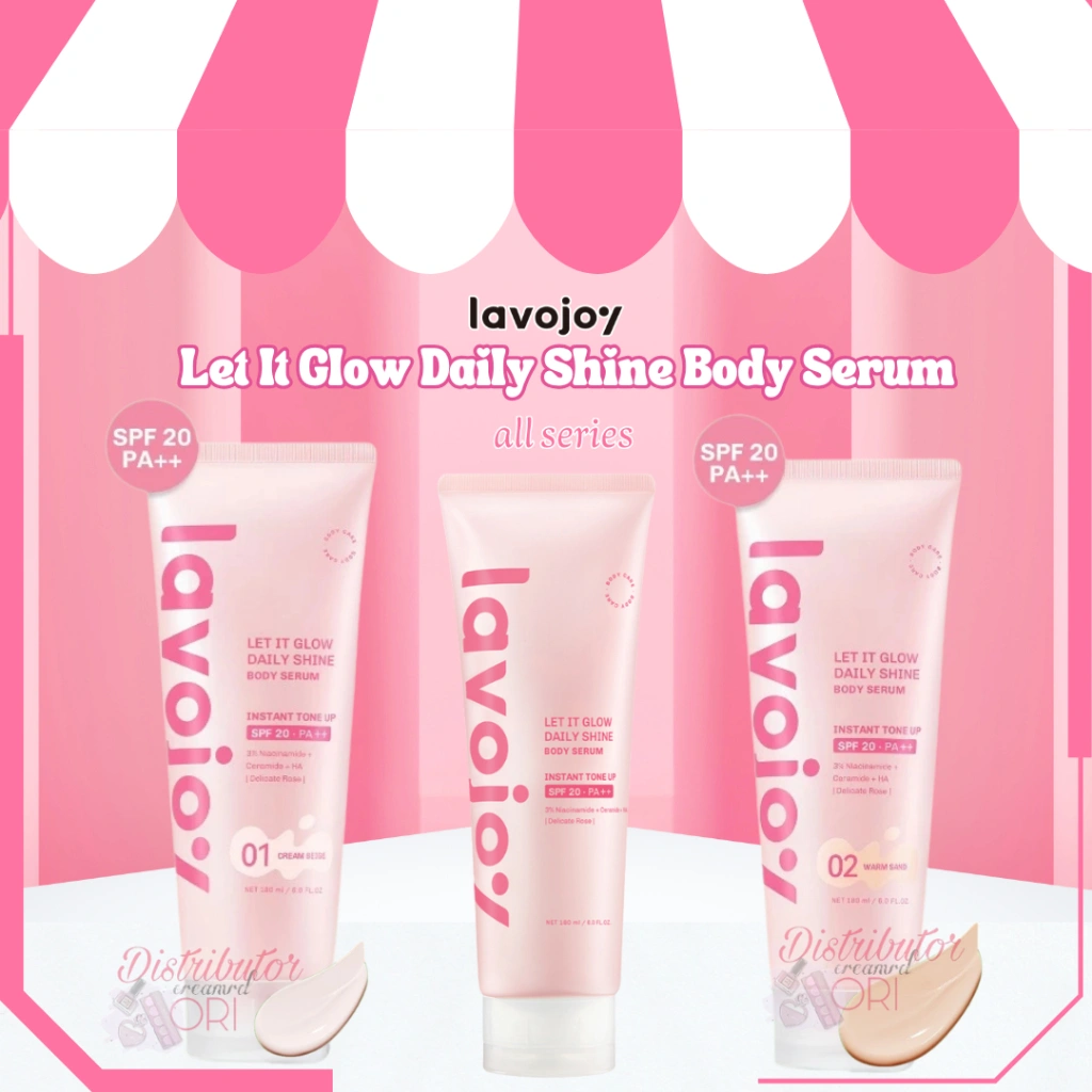 Lavojoy Let It Glow Daily Shine Whitening Body Serum Instant Tone Up SPF 20 PA++ | Brightening BPOM