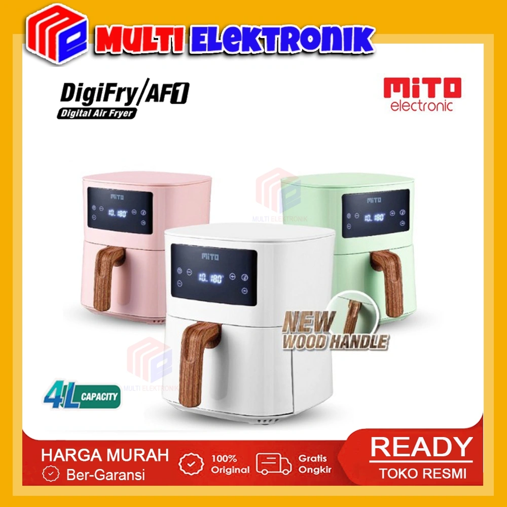 Mito Digital Air Fryer AF1 Kapasitas 4 Liter Original Garansi Resmi