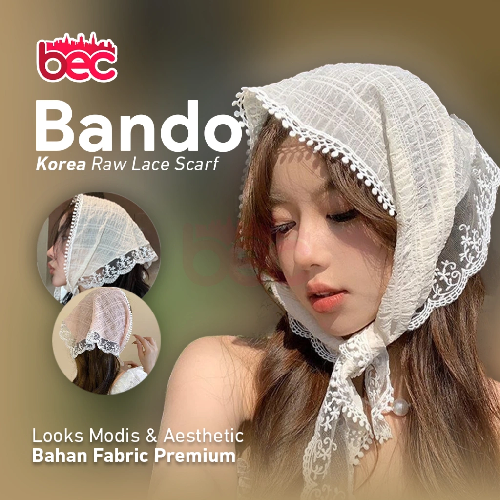 [BEC] Bando Korea Raw Lace Scarf – Tampil Manis & Elegan dengan Sentuhan Korean Style Aesthetic