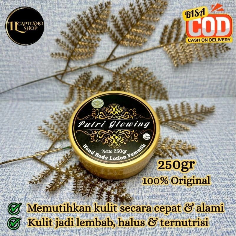 Handbody Lotion Pemutih PUTRI GLOWING 250gr Original, Memutihkan Kulit Tubuh Secara Cepat & Alami