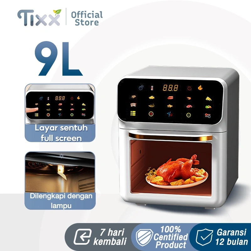TIXX Air Fryer 9L Low Watt 800 W Oven Touch Screen Multifungsi Tanpa Minyak Untuk Goreng Panggang
