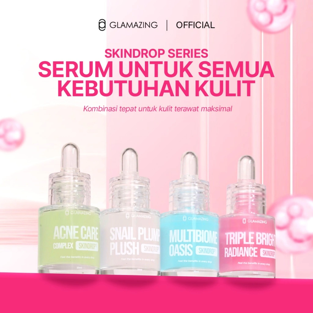 GLAMAZING Skindrop Series - Serum All Skin Type- Triple Bright Radiance, Acne care, Multibiome, Snail