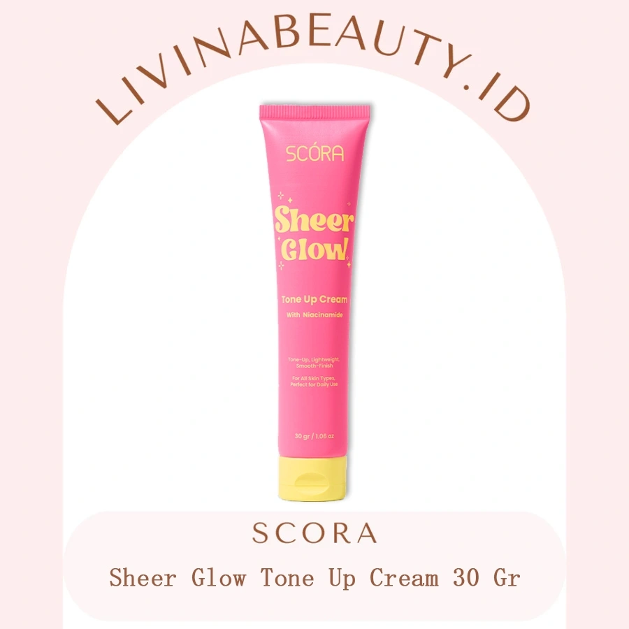 Sheer Glow Tone Up Cream Dengan Niacinamide