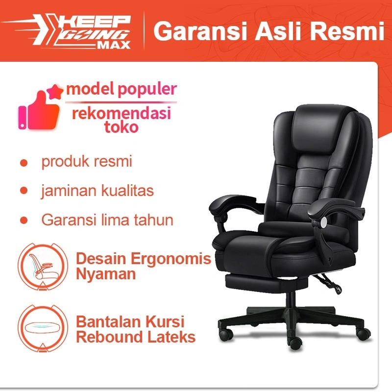 Keep Going Max- Kursi Kantor / Kursi Kantor Direktur Direksi / Kursi Kerja / Kursi Pijat / Kursi Gaming / Kursi Manager / Kursi Santai [ Garansi lima tahun ]