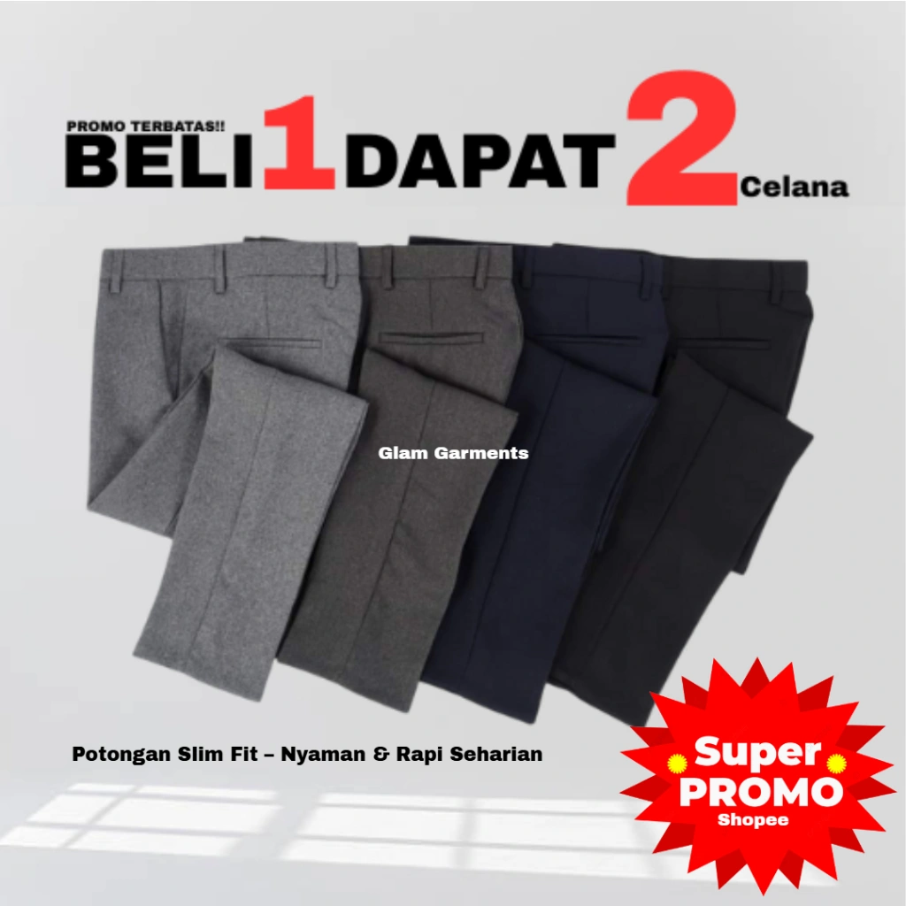 TURUN HARGA! BELI 1 DAPAT 2 Celana Formal Pria Slimfit Kantor – Bahan Semi Wool Adem & Elegan
