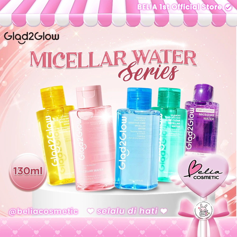 ❤ BELIA ❤ GLAD2GLOW Micellar Water Series 130ml | Pembersih Make Up Wajah