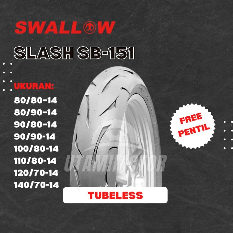 BAN MOTOR SWALLOW SLASH SB-151 RING 14 TUBELESS 80/80-14 90/80-14 80/90-14 90/90-14