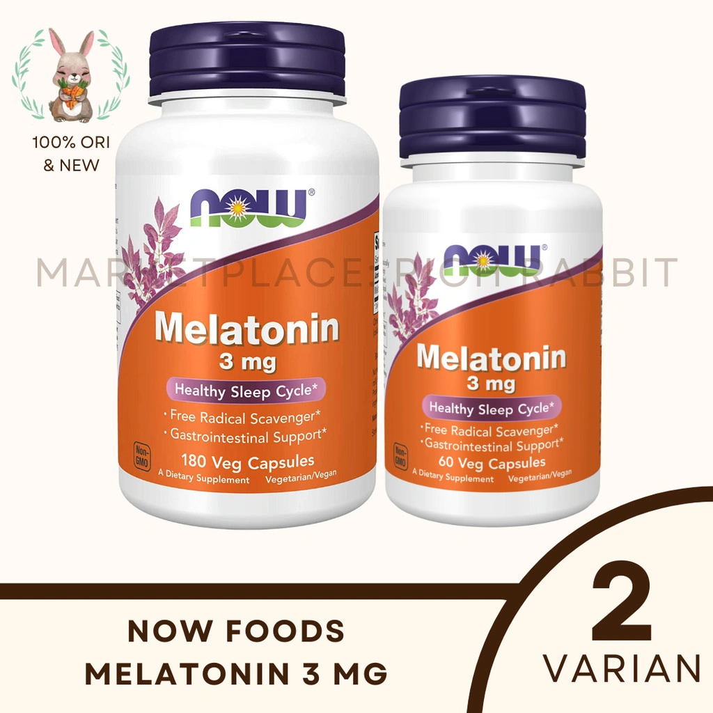NOW Foods Melatonin 3 mg 60 180 Veg Capsules Obat Bantu Tidur Insomnia