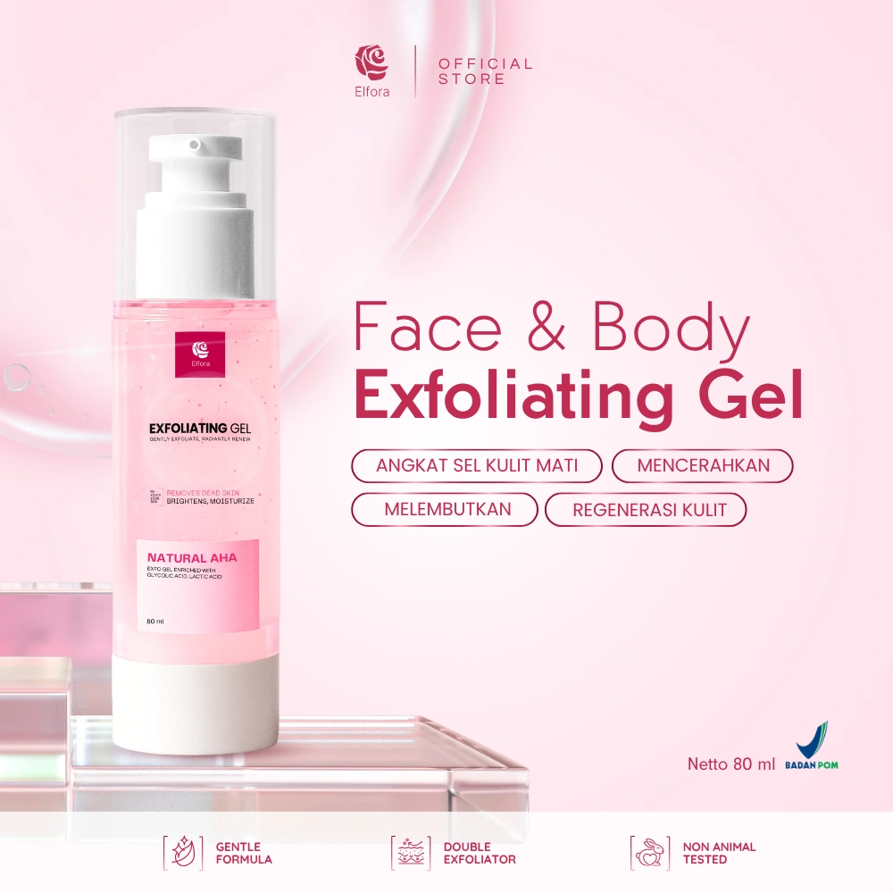 Elfora Exfoliating Gel - Mencerahkan Lipatan & Kulit Kusam , Bantu Mengangkat Sel Kulit Mati Tanpa Iritasi |  Mengandung Pineapple Extract, Aloevera Extract & Watermelon Extract 80 ml