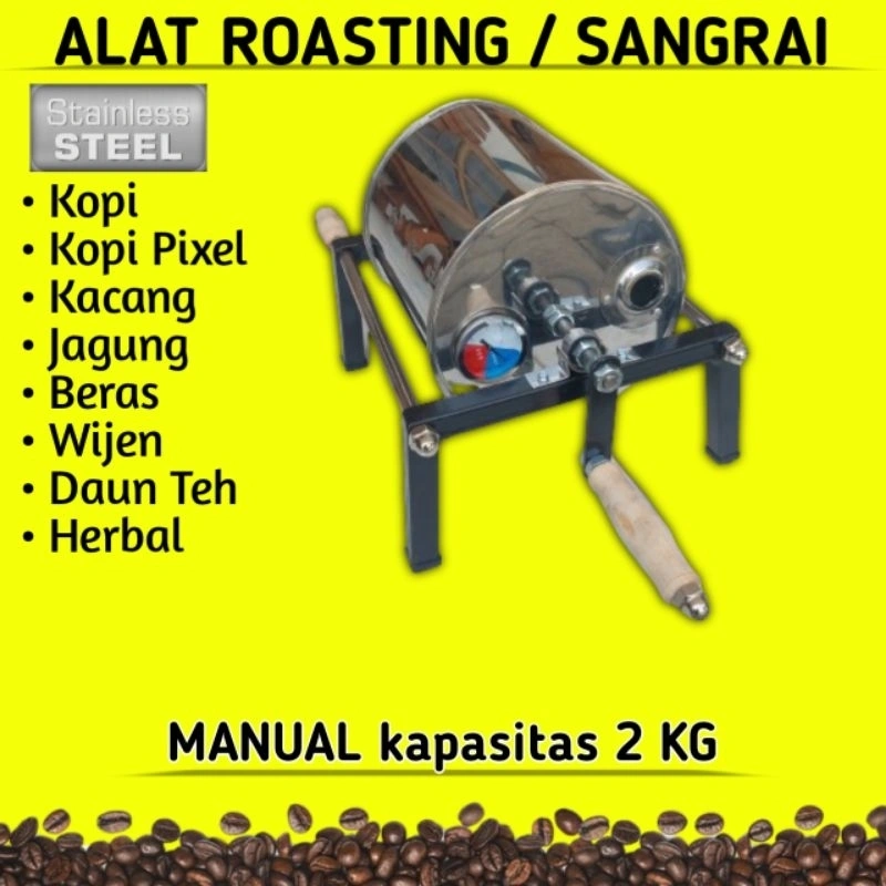Coffee Roaster • Alat Roasting Kopi • Alat Sangrai Kopi • Roaster Kopi • MANUAL 2 Kg
