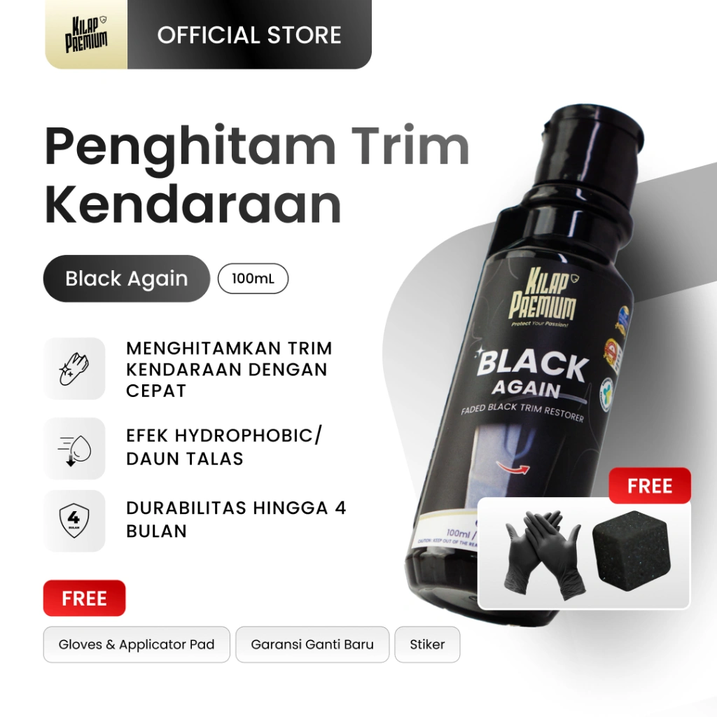 Black Again | Kilap Premium - Penghitam Body Motor Mobil Spakbor Part Plastik Kusam Dashboard Non Permanen, Penghitam Bodi Motor Original, Perawatan Kendaraan, Efek Daun Talas Untuk Motorcycle & Car