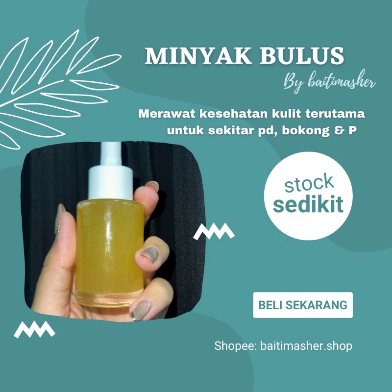 MINYAK BULUS ASLI/ORIGINAL 30ml by BAITIMASHER ( MINYAK P )