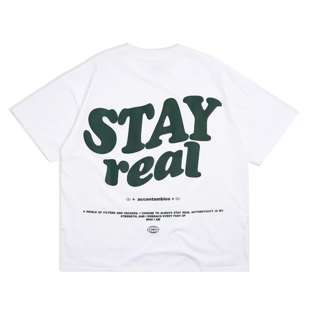 AccentAmbios Boxy Oversized T-Shirt Stay Real White Unisex - Cotton Combed 20s