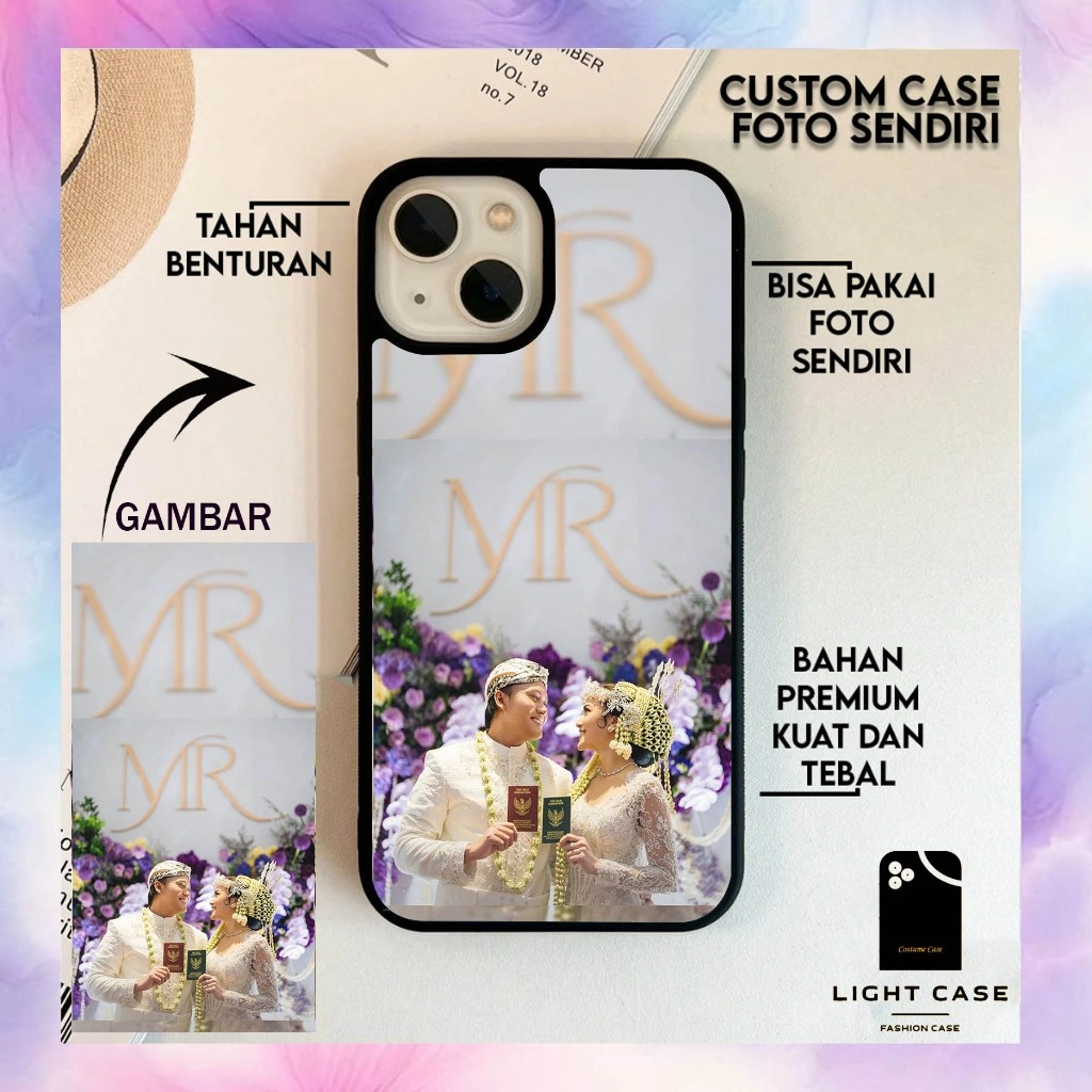 LIGHT CASE Custom Softcase Glossy Hardcase Glossy for all type Foto Sendiri - Kesing kastem - kastem request foto dan nama sendiri - costume case foto sendiri semua tipe hp