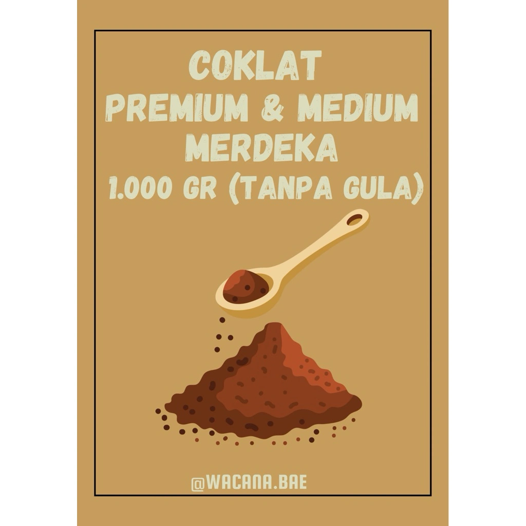 Bubuk COKLAT PREMIUM & MEDIUM Merdeka (Mas Ical) 1.000GR