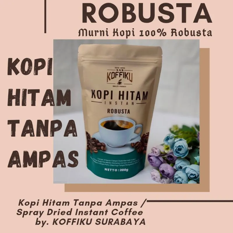 KOFFIKU Spray Dried Instant Coffee[100% ROBUSTA] 200 GRAM/ Black Coffee/Kopi Hitam Tanpa AmpaS
