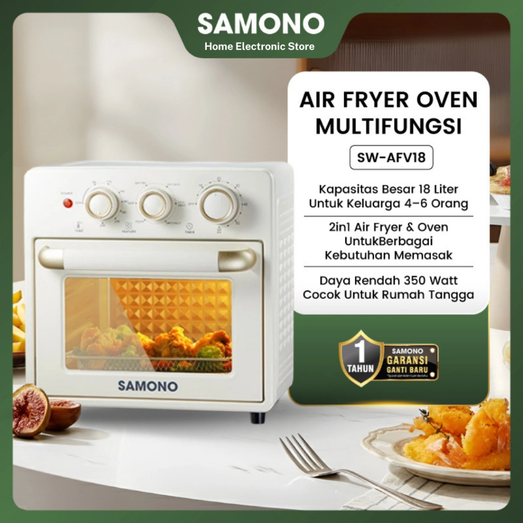 SAMONO Air Fryer Oven 18 Liter 2 in 1 SW-AFV18 Kapasitas Besar Low Watt 350W Air Fryer Multifungsi Oven Listrik Hemat Listrik Masak Tanpa Minyak Cocok Untuk Keluarga / Bake Roast Oven Stainless Steel Kaca