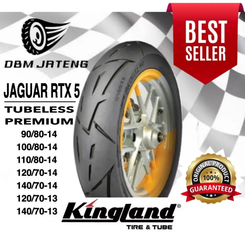100% ORIGINAL & BARU BAN KINGLAND JAGUAR RTX 5 TUBELESS PREMIUM RING 14 RING 13 GROSIR BAN MOTOR UKURAN 120/70-13 140/70-13 90/80-14 100/80-14 110/80-14 120/70-14 140/70-14 GROSIR BAN MOTOR TUBLES JAGUAR RTX5 MATIC