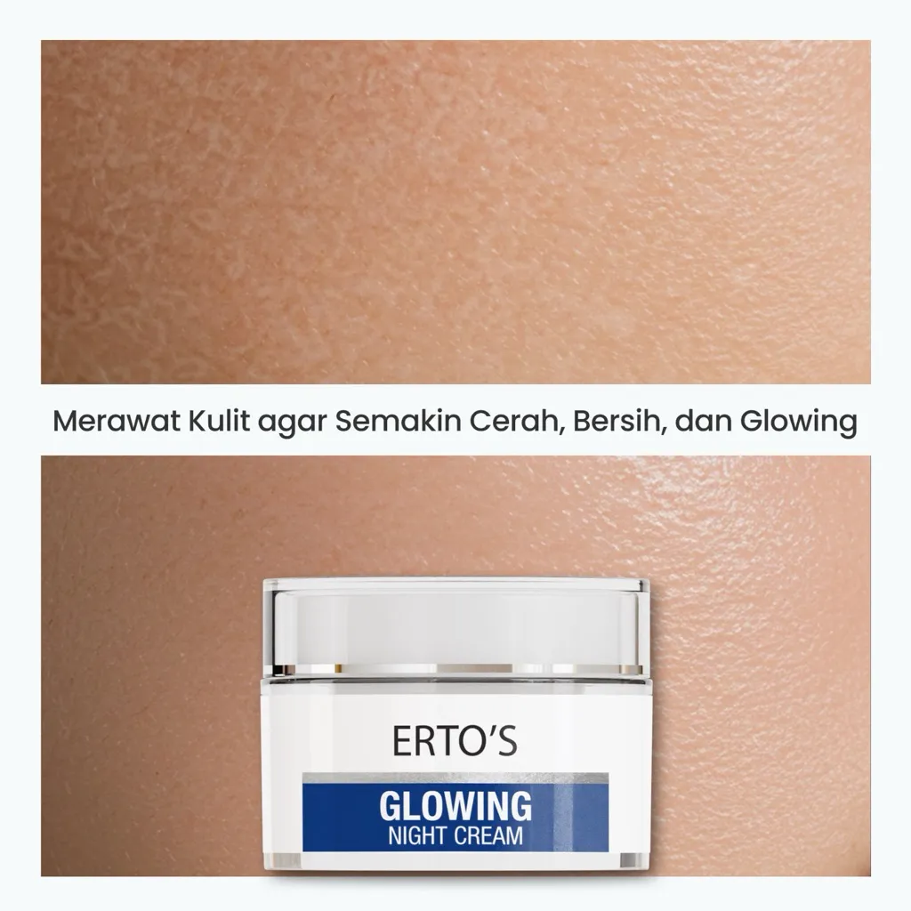 Erto's Glowing Night Cream /Krim Malam Mencerahkan /Cream Glowing/ Brightening / Untuk Kulit Normal/