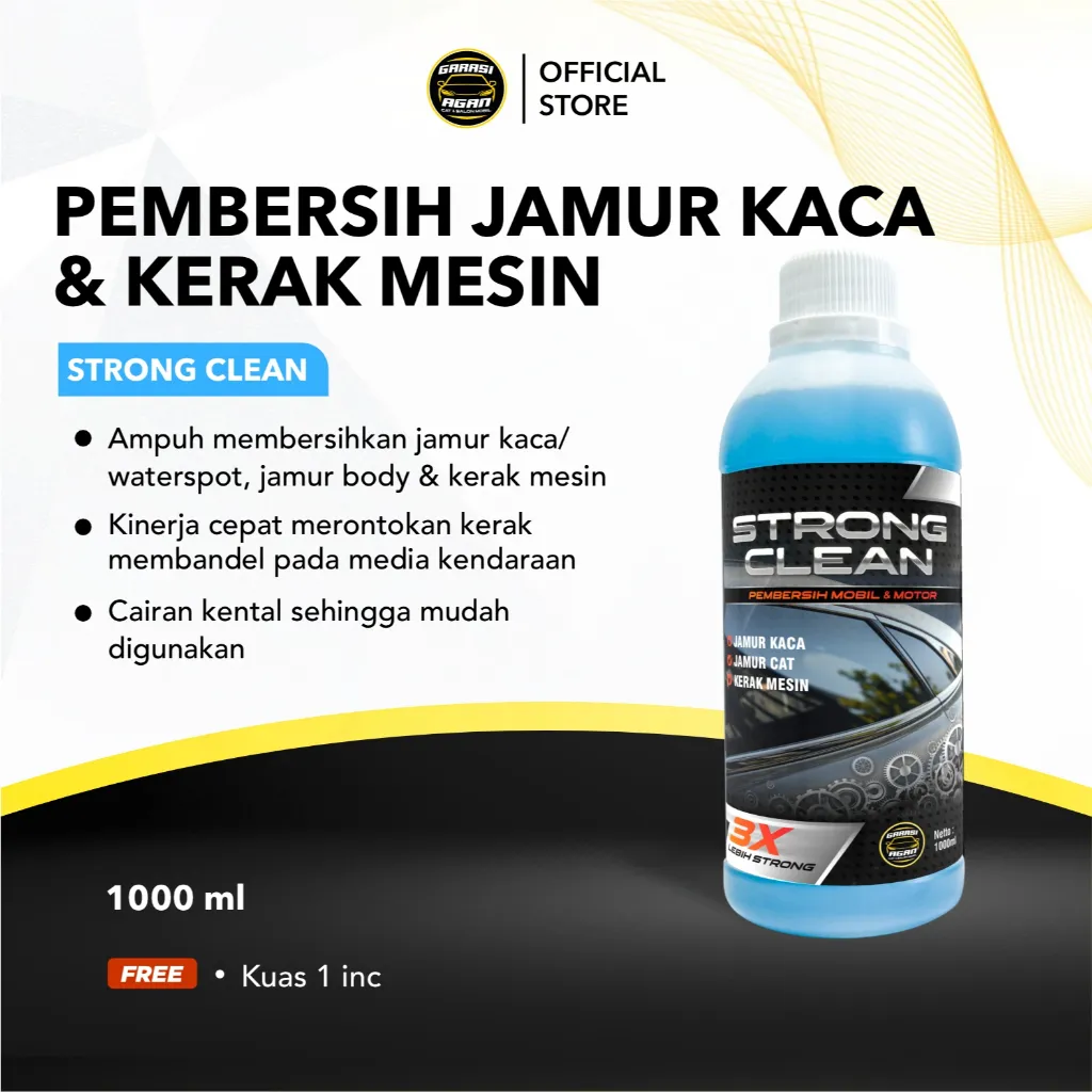 GARASI AGAN Strong Clean 1 Liter Pembersih Jamur Kaca Kerak Body Mobil Kerak Mesin Waterspot Remover