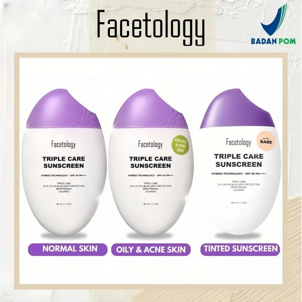 READY SIAP KIRIM-Facetology Triple Care Sunscreen SPF 40 PA+++ 40ML /Triple Care Sunscreen For Acne & Oily Skin SPF 40 PA+++ 40ML+Triple Care Sunscreen Tinted SPF 50 PA++++ 40ML 3PCS BPOM 100%ORI