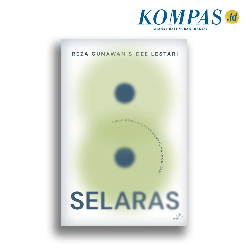 Selaras: Hidup Berkesadaran Menuju Harmoni Diri (Dee Lestari & Reza Gunawan)