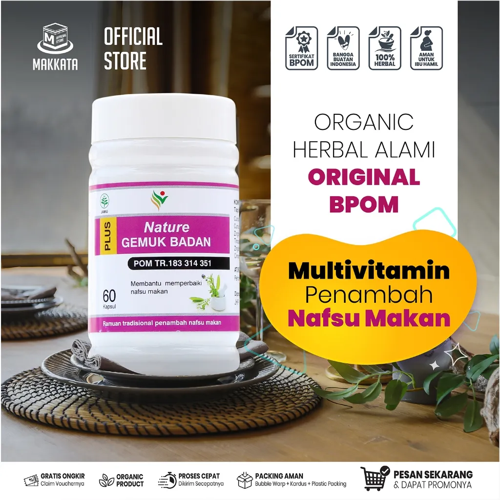 MAKKATA Multivitamin Penambah Nafsu Makan Nature Gemuk Badan By Natural Beauty Organic Herbal Alami
